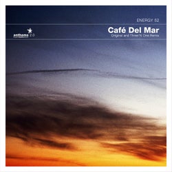 Anthems 02: Cafe Del Mar - Three'N One Remix & Original