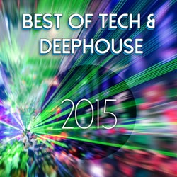 Best of Tech &amp; Deephouse 2015