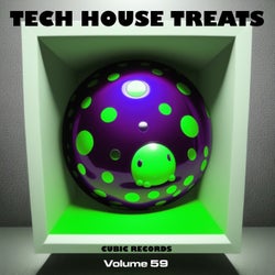 Cubic Tech House Treats Volume 59