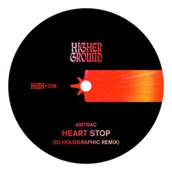 Heart Stop (DJ Holographic Remix (Extended))