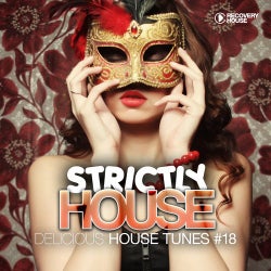 Strictly House - Delicious House Tunes Vol. 18
