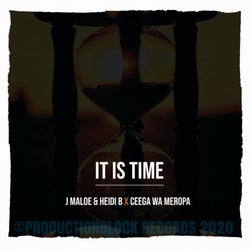 IT IS TIME (feat. CEEGA WA MEROPA)