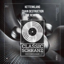 Chain Destruction (The Remixes)