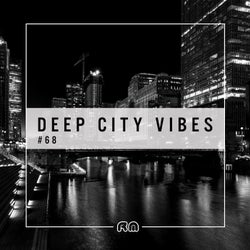 Deep City Vibes Vol. 68