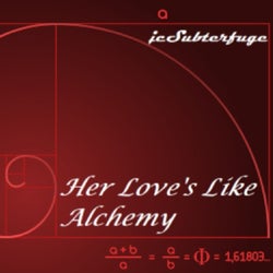 Her Love's Like Alchemy