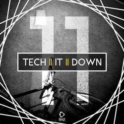 Tech It Down! Vol. 11