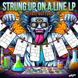 STRUNG UP ON A LINE LP - SPUNLSD022