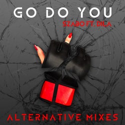 Go Do You - Alternative Mixes