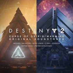 Destiny 2: Curse of Osiris and Warmind (Original Game Soundtrack)