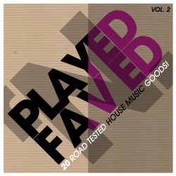 Played 'n' Faved - 20 Road Tested House Music Goods! Vol. 2