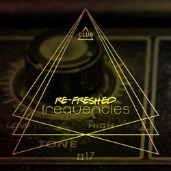 Re-Freshed Frequencies Vol. 17