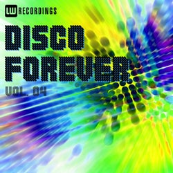 Disco Forever, Vol. 04