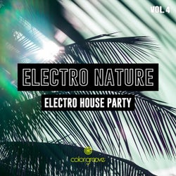 Electro Nature, Vol. 4 (Electro House Party)