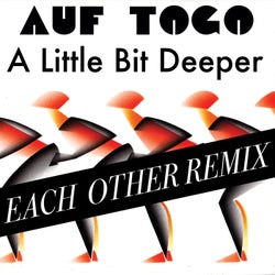 A Little Bit Deeper - Each Other Remix