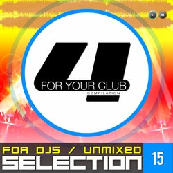 For Your Club Vol. 15 - For Dj / Unmixed
