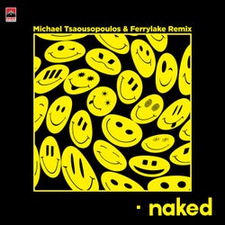 Naked (Michael Tsaousopoulos & Ferrylake Remix)