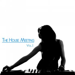 The House Meeting, Vol. 1 (DJ Selection)