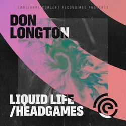 Liquid Life/Headgames
