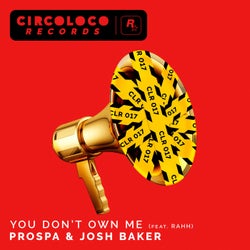 You Don't Own Me (feat. RAHH) (Extended)