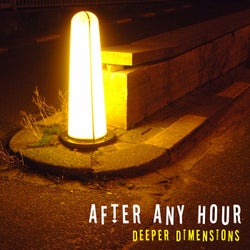After Any Hour - Deeper Dimensions