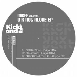 U R Not Alone EP