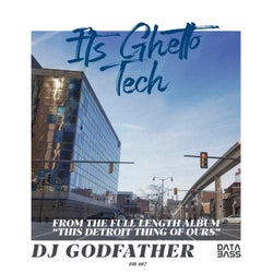 It's Ghetto Tech EP