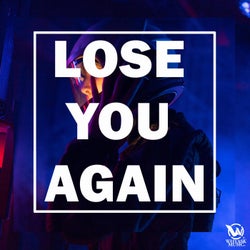 Lose You Again