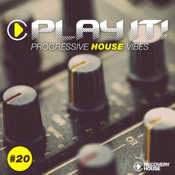 Play It! - Progressive House Vibes Vol. 20