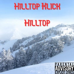 Hilltop Klick Presents: Hilltop