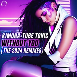 Without You (The 2024 Remixes)