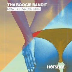 Tha Boogie Bandit's Booty Had Me Like Chart
