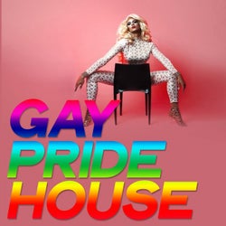 Gay Pride House (Top Selection House Music Gay FriendlySelection 2020)