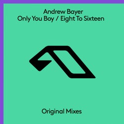 Only You Boy / Eight To Sixteen