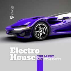 Electro House Car Music Mix - EDM Bass, Trance and Bounce