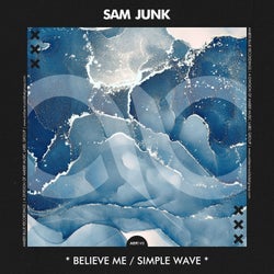 Believe Me / Simple Wave