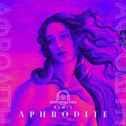 Aphrodite (Sooxtraction Remix)