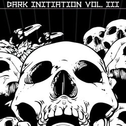Dark Initiation, Vol. 3