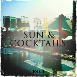 Sun and Cocktails, Vol. 1 (Finest Collection of Chill & Lounge Vibes)