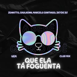 Vem Que Ela Tá Foguenta - Club Mix