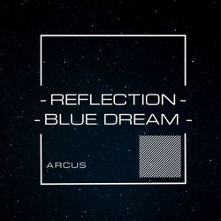 Reflection-Blue Dream