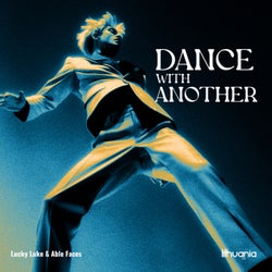 Dance With Another (Extended)