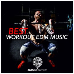 Best EDM Workout Music