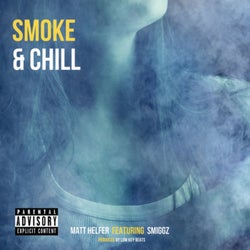 Smoke & Chill