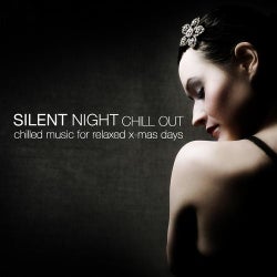 Silent Night Chill-Out - Chilled Music For Relaxed X-Mas Days
