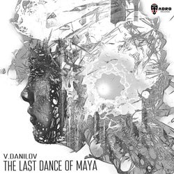 The Last Dance of Maya