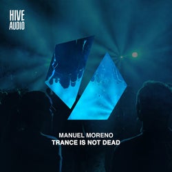 Trance Is Not Dead