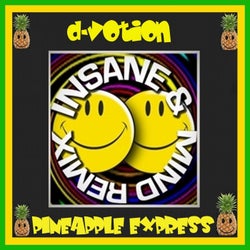 pineapple express (insane& Mind Remix)