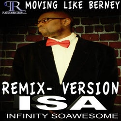 Moving Like Berney (remix)