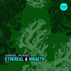Ethereal & Hiraeth