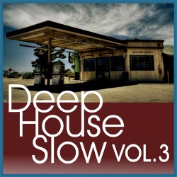 Deep House Slow, Vol. 3